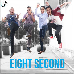 Download Lagu Eight Second - Percuma Mp3 Laguindo