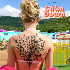 Download Lagu Taylor Swift - You Need To Calm Down  Mp3 Laguindo