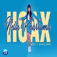 Download Lagu Nella Kharisma - HOAX Mp3 Laguindo