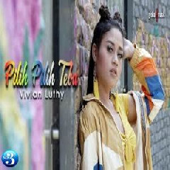 Download Lagu Vivian Luthy - Pilih Pilih Tebu Mp3 Laguindo