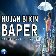 Download Lagu Paperless - Hujan Mp3 Laguindo