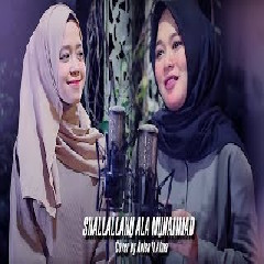 Download Lagu Anisa Ft Alma - SHALLALLAHU ALA MUHAMMAD Cover Mp3 Laguindo